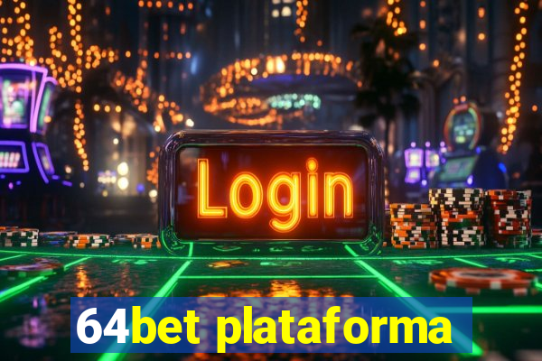 64bet plataforma